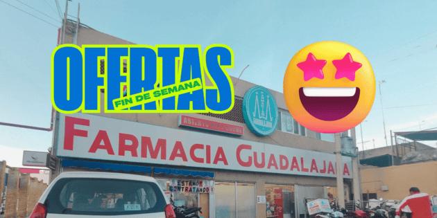 Guadalajara Pharmacies: Take advantage of this weekend's offers